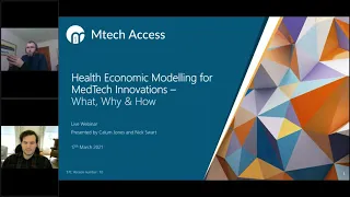 Health Economic Modelling for Medtech Innovations - What, Why and How -  Mtech Access Webinar