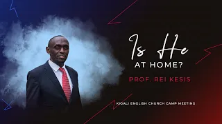Is He at Home? - Prof. Rei Kesis