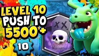 LEVEL 10 5500+ LADDER! BEATING MAXED OUT LEVEL 13s! - CLASH ROYALE