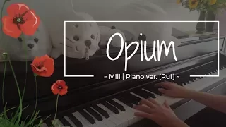 Opium - Mili | Piano ver. [Rui]