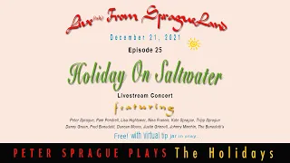 Live(ish) at SpragueLand Episode 25 Peter Sprague Plays The Holidays