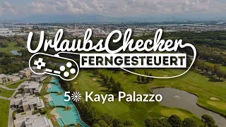 5☀ Kaya Palazzo | Belek | UrlaubsChecker ferngesteuert