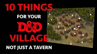 10 Things your D&D Village Needs... other than a Tavern