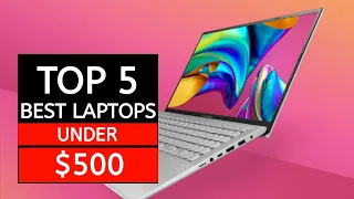 Top 5 BEST Laptops Under $500 of (2024)