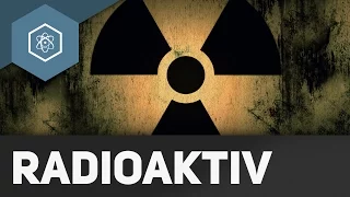 Was ist Radioaktivität? (veraltet)