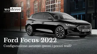 Ford Focus 2022 | Configurazione: saranno questi i prezzi reali in Italia?