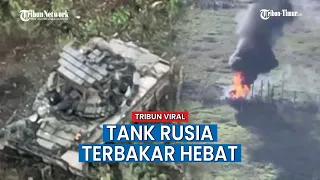 Tank Rusia Tiba-tiba Terbakar Hebat, Imbas Serangan dari Brigade ke-77 Ukraina di Bakhmut