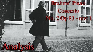 Brahms' Concerto Strategies - Analyzing his Piano Concerto no 2 op 83 - Type 5 Sonata Form