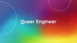 Queer Engineer