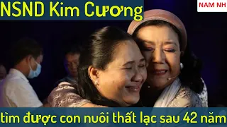 NSND Kim Cương tìm được con thất lạc sau 42 năm - NSND Kim Cương hạnh phúc  đoàn tụ với con gái nuôi