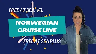 Norwegian Free At Sea vs Free At Sea Plus.
