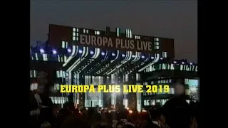 Europa Plus Live 2019