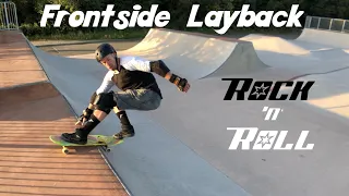 Learn To Frontside Layback Rock and Roll on a Skateboard