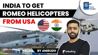Romeo (MH-60) Helicopters | Why are they called Submarine Hunters? | How they will counter China?