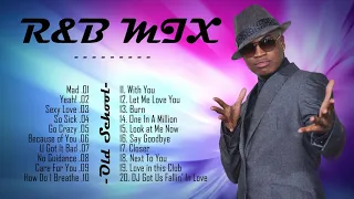 OLD SCHOOL R&B 90'S- 2000'S PARTY MIX ~ NEYO, USHER, MARIO, CHRIS BROWN & MORE