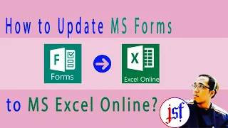 How to Update MS FORMS RESPONSES/RESULTS to MS Excel Online