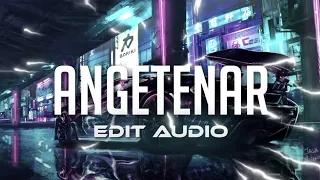 Angetenar [edit audio] | Dope Sounds