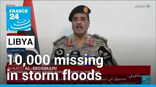 10,000 missing in Libya storm floods, death toll 'huge' • FRANCE 24 English