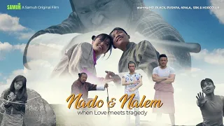 Nado & Nalem-when love meets tragedy