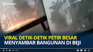 Mencekam! Viral Detik-detik Petir Besar Menyambar Bangunan di Beji Pasuruan, Buat Warga Ketakutan