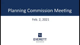 Planning Commission Meeting Video: Feb. 2, 2021