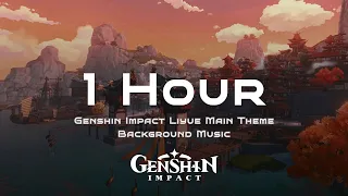 Genshin Impact Liyue Main Theme Background Music - 1 Hour Channel