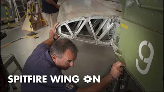 INSIDE THE SPITFIRE FACTORY - Replacing a Restored Wing