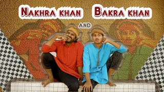 Nakhra Khan And Bakra Khan | Comedy Skit | Maaz Ali | The Aroos