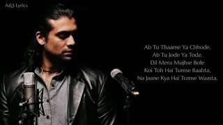 Na Jaane Kya Hai Tumse Waasta Full Song With Lyrics By Jubin Nautiyal & Asees Kaur