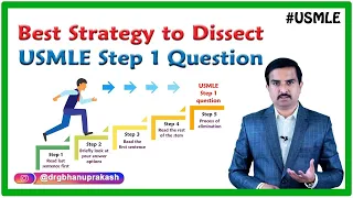 How to solve USMLE Step 1 questions like a PRO : Dr G Bhanu Prakash