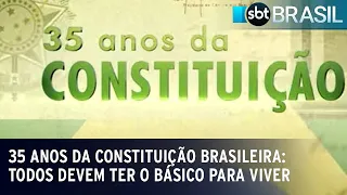 35 anos da Constituição brasileira: todos devem ter o básico para viver | SBT Brasil (05/10/23)