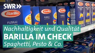 Pasta und Pesto: Wie gut und nachhaltig sind Barilla Nudeln und Soßen? | Marktcheck SWR | Reupload