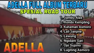 Adella Full Album Spesial Road Tour kota  Palembang ll jambu alas, Rondo Kempling- Campursari