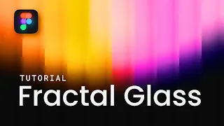 The Designer's Tutorial for Fractal glass design on Figma | tutorial 2024