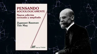 Breve reseña de Pensando sociológicamente de Zygmunt Bauman - Sociología simplificada