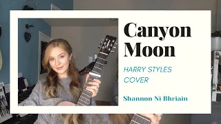 CANYON MOON - Harry Styles Cover - Shannon Ní Bhriain