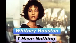 Whitney Houston - I Have Nothing (Lyrics/Tradução)