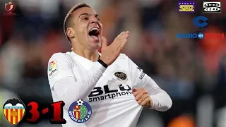 SER,COPE,ONDACERO,RADIO MARCA | VALENCIA 3-1 GETAFE