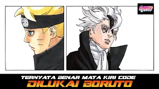 TERNYATA BENAR MATA KIRI CODE DILUKAI OLEH BORUTO