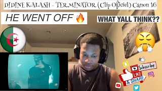 ALGERIAN RAP REACTION DIDINE KALASH - TERMINATOR (Clip Officiel) Canon 16 | LMERicoTv Reaction