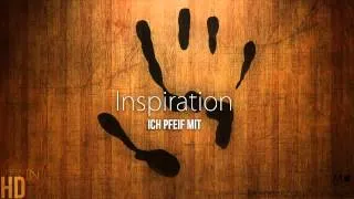 Inspiration - Ich pfeif mit (prod. DJ Smochi)