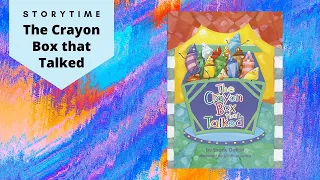 The Crayon Box that Talked by Shane DeRolf | Read Aloud Children's Book