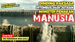 DI TAHUN 2051 UMAT MANUSIA AKAN PUNAH OLEH MAKHLUK INI | Alur Cerita Film TH3 T0M0RR0W W4R (2021)