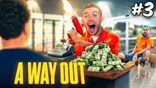 ON BRAQUE UNE ÉPICERIE AVEC VALOUZZ ! (A Way Out #3)