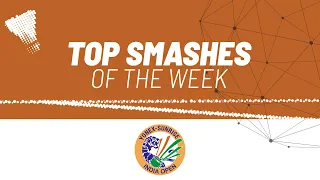 YONEX-SUNRISE India Open 2022 | Top Smashes of the Week