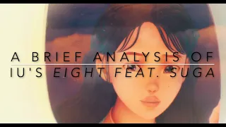 A brief analysis of IU's 'Eight feat. Suga'
