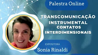 Transcomunicação instrumental, Contatos interdimensionais - Sonia Rinaldi @soniarinaldioficial