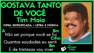 GOSTAVA TANTO DE VOCÊ - TIM MAIA  l Cifra Simplificada Letra e Música Como Tocar Violão Guitarra