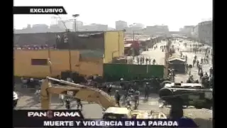 Horror en La Parada: una cobertura extraordinaria de Panorama (1/2)