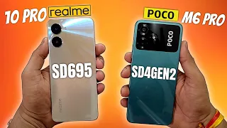 POCO M6 Pro Vs Realme 10 Pro Speed Test | SD 4 Gen2 Vs SD 695 Speed Test